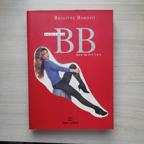 Iniciais BB: Memórias, de Brigitte Bardot