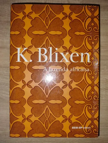 A Fazenda Africana. K. Blixen. LIVRO LACRADO!!