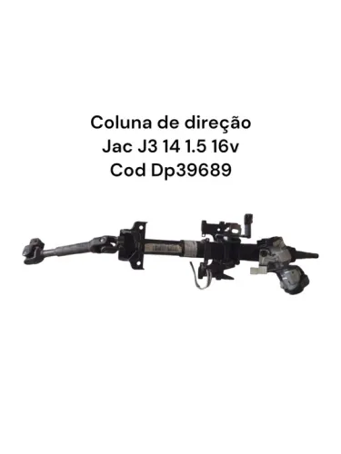 Coluna de direção Jac J3 14 1.5 16v Cod Dp39689