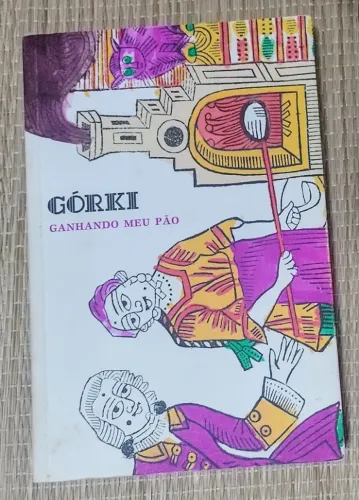 Livro Ganhando Meu Pão II - Gorki - editora Cosac & Naify
