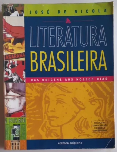 Literatura Brasileira - Das origens aos nossos dias - José de Nicola
