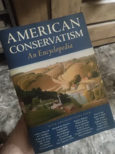 American Conservatism - An Encyclopedia