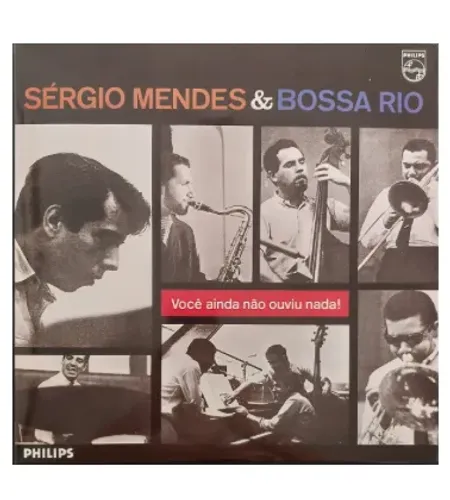Sérgio Mendes e Bossa Rio - Você Ainda Não Ouviu Nada! LP