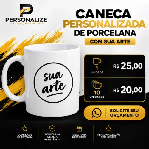 ? CANECA DE PORCELANA PERSONALIZADA - R$ 25,00