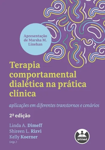 Terapia Comportamental Dialética na Prática Clínica