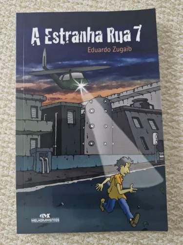 Livro A Estranha Rua 7 - Eduardo Zugaib - Ed Melhoramentos
