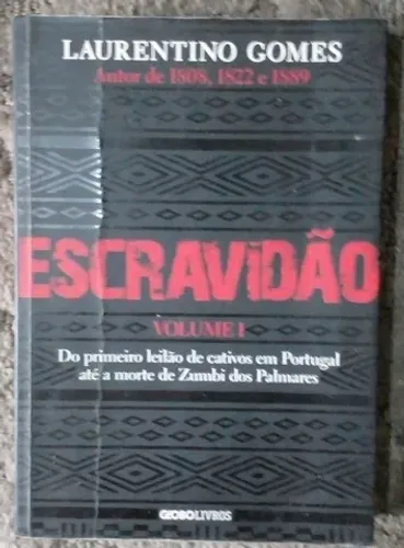 ESCRAVIDÃO/ VOLUME 1.