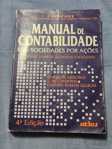 Manual de Contabilidade das Sociedades por Ações - 4ª Edição