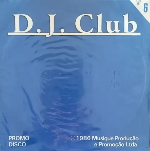 D.J. CLUB - VOLUME 6