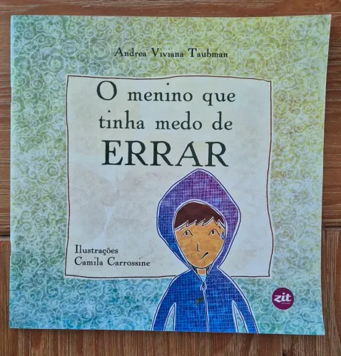 Livro infantil: O menino que tinha medo de ERRAR. Seminovo impecável