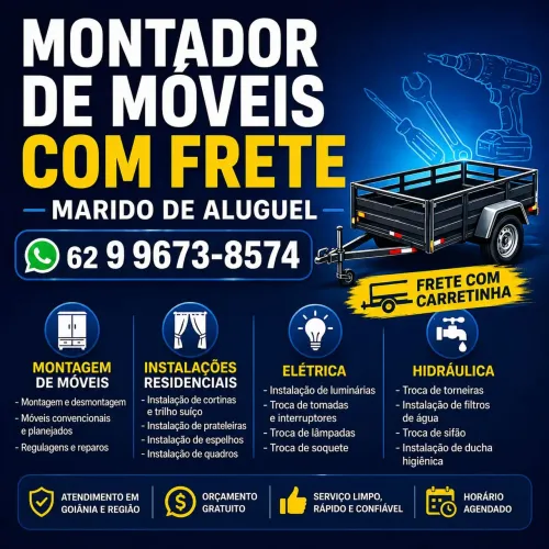 Montador de móveis com frete / marido de aluguel em Goiânia 