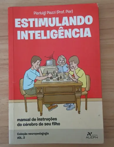 Livro Estimulando Inteligência - Pierluigi Piazzi | Educação e Aprendizado