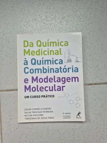 Da química medicinal à química combinatória e modelagem molecular 