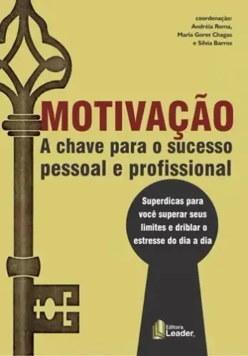 Motivação, de ROMA, ANDREIA / GORET, MARIA / BARROS, SILVIA., capa mole em português