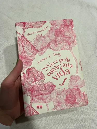 Você Pode Curar Sua Vida - Louise L. Hay - capa dura - edição comemorativa