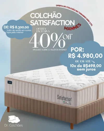 Colchão satisfaction mannes king (1,93) NOVO/ diretamente da loja para sua casa/ promoção!