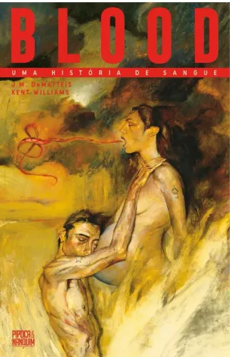 Blood: Uma História de Sangue. Pipoca e nanquim 