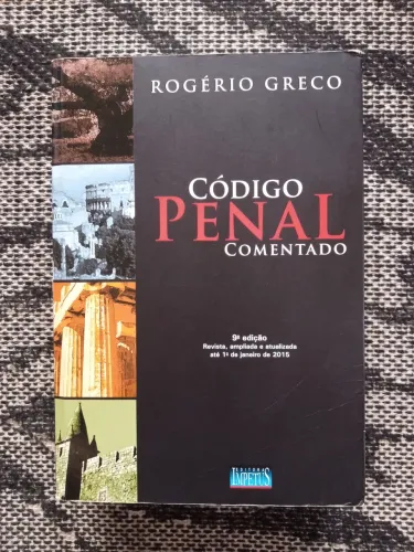 Código Penal Comentado - Rogério Greco