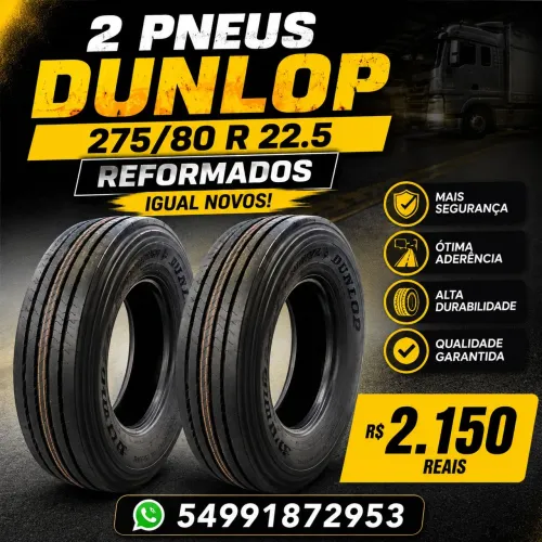 DOIS 2  PNEUS DUNLOP 275/80 R 22.5 REFORMADOS IGUAL NOVOS. $ 2.150 REAIS * 