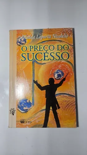 O Preço do Sucesso ? Giselda Laporta Nicolelis