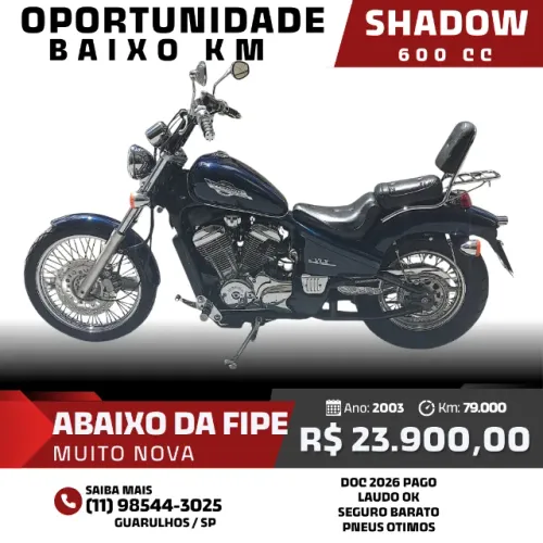 BEM NOVA -ABAIXO FIPE - ACEITO TROCA SHADOW 600 IMPECAVEL