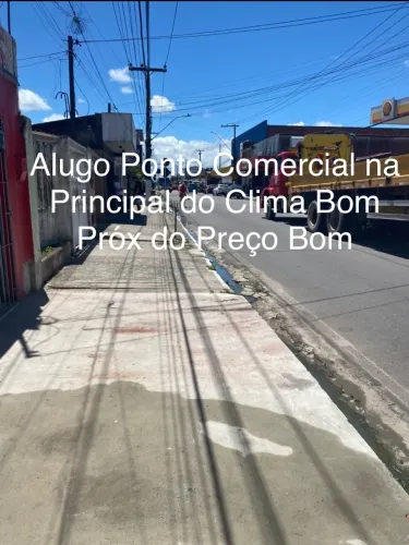Alugo Ponto comercial na Principal do Clima Bom