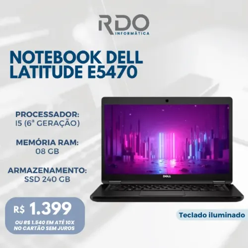 Notebook Dell Latitude E5470 i5 6ª 8GB SSD 240GB Teclado Iluminado | Notebook barato!