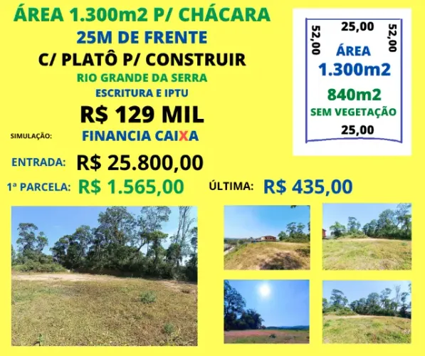 Área p/ Chácara 1.300m2 frente 25m Topografia Aclive c/ platô p/ Construir Financia Caixa