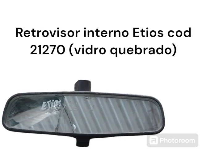 Retrovisor Interno Toyota Etios Vidro Quebrado Cod 21270