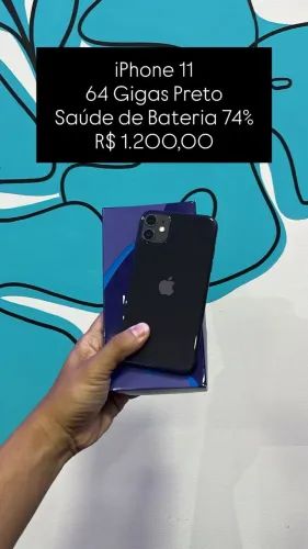 iPhone 11 / 64GB / Preto / Saúde de Bateria 74% / R$ 1.200,00