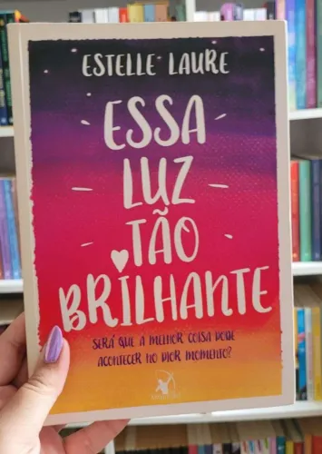 Livro Essa luz tão brilhante de Estelle Laure