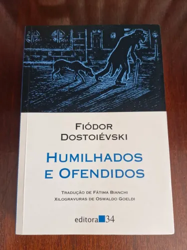 Livro Humilhados e Ofendidos - Fiódor Dostoiévski