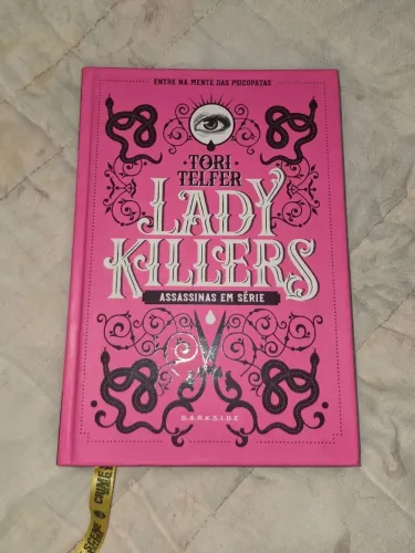 Livro LadyKillers Assasinas em Série Darkside