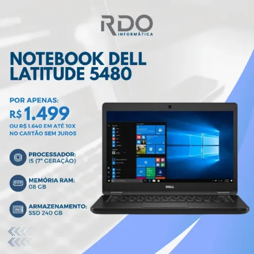 Notebook Dell Latitude 5480 i5 7ª Geração 8GB SSD 240GB | Notebook barato!