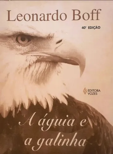 Livro A águia e a galinha 