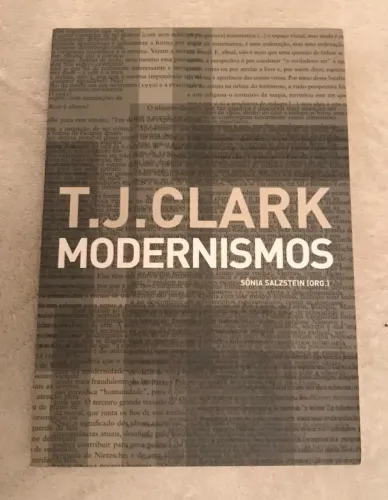 Livro - T.J. Clark - Modernismos