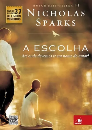A escolha - Nicholas Sparks capa comum