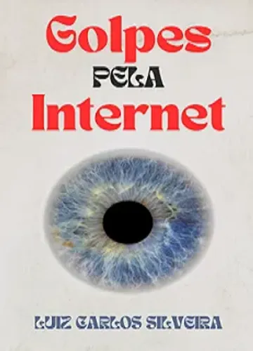 Livro: Golpes Pela Internet