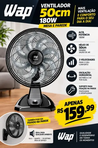 *PROMOCAO* VENTILADOR WAP 50CM MESA E PAREDE