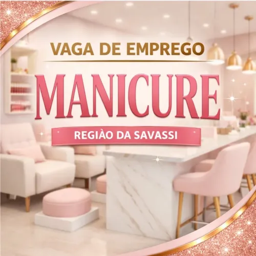 VAGA: MANICURE EXPERIENTE - SALÃO NA SAVASSI - BH
