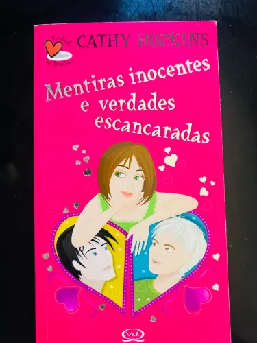 Livro: Mentiras Inocentes e Verdades Escandalosas
