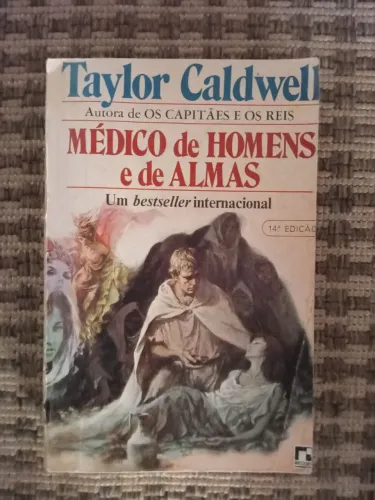 Livro Médico de Homens e de Almas - Taylor Caldwell