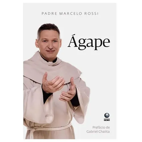 Livro Ágape Padre Marcelo Rossi 2010 Globo Livros
