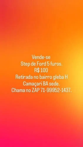Step de Ford 5 furos, R$100 reais Camaçari BA sede ZAP 71- *