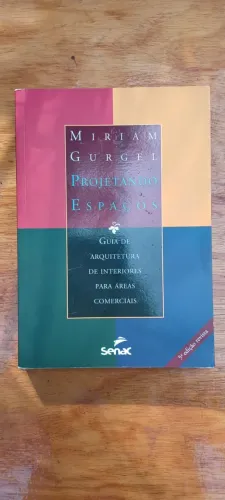 Livro Projetando Espaços: Áreas Comerciais - Miriam Gurgel - Senac