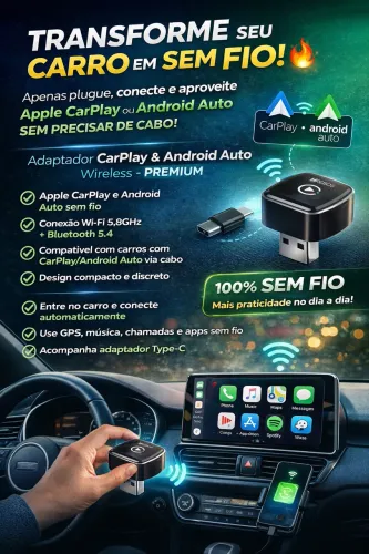 APPLE CARPLAY/ANDROIDAUTO SEM FIO