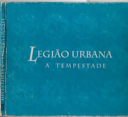 Legião Urbana - A Tempestade