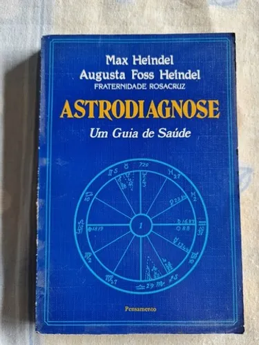 Livro Astrodiagnose - Max Heindel - 1992