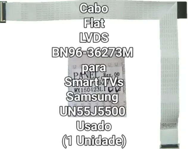 Cabo Flat LVDS para TV Samsung UN55J5500 Usado