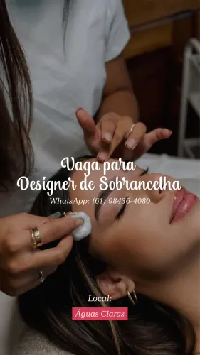 DESIGNER DE SOBRANCELHAS - Águas Claras
